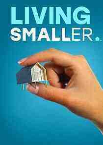 Living Smaller - Season 1 (2022)