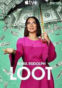 Loot - Season 1 (2022)