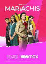 Mariachis - Season 1 (2022)