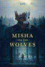 Misha And The Wolves (2021)
