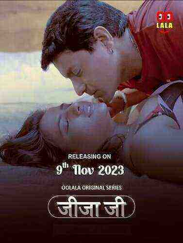 Jija Ji (2023) Season 1 Episode 1 Oolala Originals (2023)