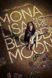 Mona Lisa And The Blood Moon (2022)