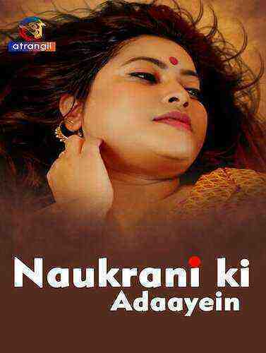 Naukrani Ki Adaayein (2023) Atrangii Originals (2023)
