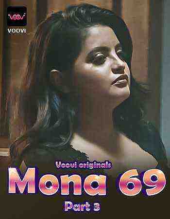 Mona 69 Part 3 (2023) Season 1 Episode 5 Voovi Originals (2023)