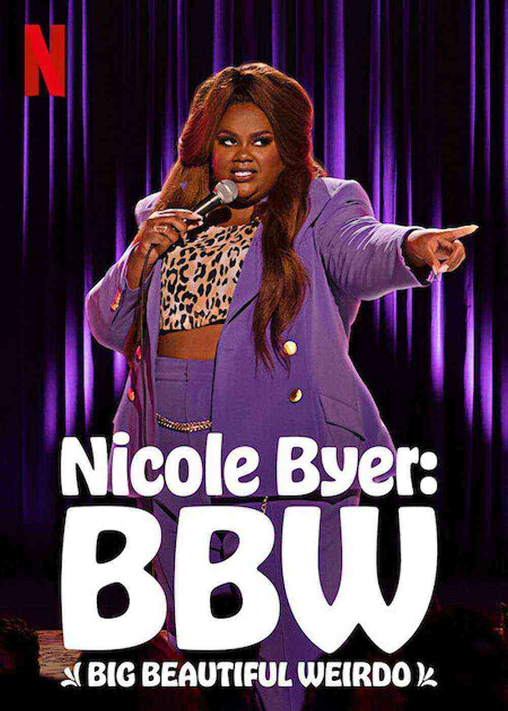 Nicole Byer: Bbw (big Beautiful Weirdo) (2021)