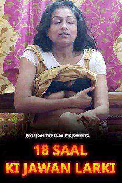 18 Saal Ki Jawan Larki (2022) Nuefliks Originals (2022)