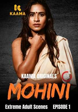 Mohini (2026) Season 1 Episode 1 Kaama Originals (2026)
