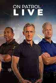 On Patrol: Live - Season 1 (2022)