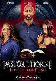 Pastor Thorne: Lust Of The Flesh (2022)