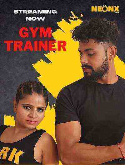 Gym Trainer Uncut (2022) Neonx (2022)