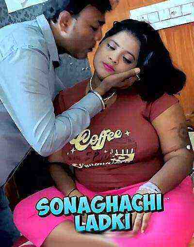 Sonaghachi Ladki Uncut (2025) Unrated (2025)