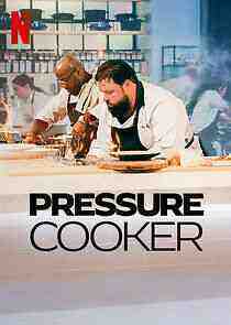 Pressure Cooker - Season 1 (2023)