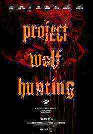 Project Wolf Hunting (2022)
