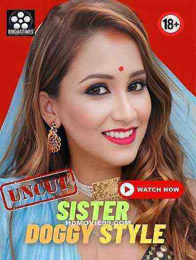 Sister Doggy Style (2023) Bindastimes Originals (2023)