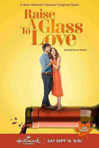 Raise A Glass To Love (2021)