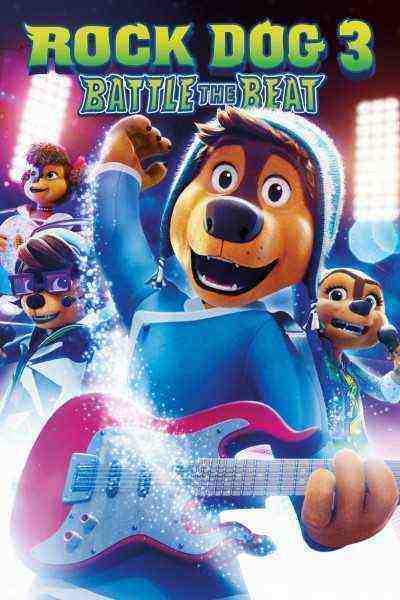 Rock Dog 3: Battle The Beat (2022)