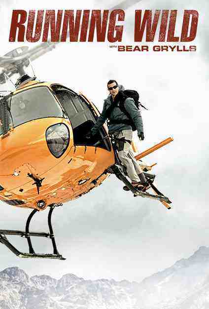 Running Wild with Bear Grylls - Season 2 (2015)