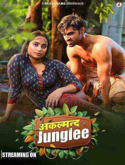 Akalmand Junglee (2023) Season 1 Episode 3 Besharams Originals (2023)