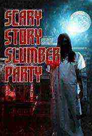 Scary Story Slumber Party (2018)
