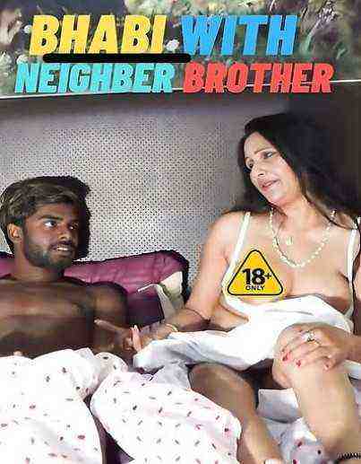 Bhabi With Neighber Brother (2023) Niflix Originals (2023)