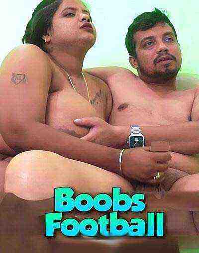 Boobs Football Uncut (2025) Unrated (2025)