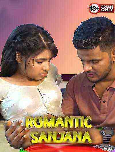 Romantic Sanjana Uncut (2025) Unrated (2025)