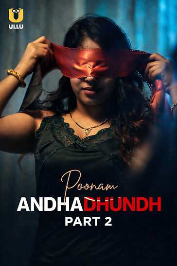 Andhadhundh (2026) Season 1 Part 2 Episode 6 Ullu Originals (2026)