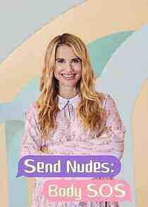 Send Nudes Body SOS - Season 1 (2023)