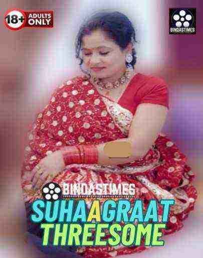 Suhaagraat Threesome (2024) Bindastimes Originals (2024)