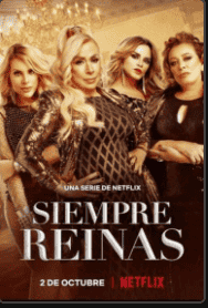 Siempre reinas - Season 1 (2023)