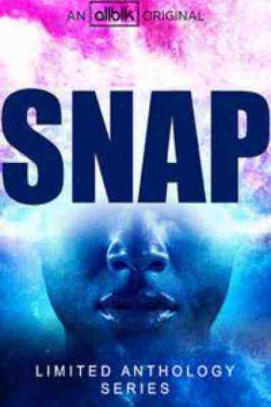 Snap - Season 1 (2022)