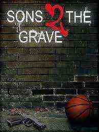Sons 2 The Grave (2022)