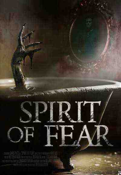Spirit Of Fear (2023)