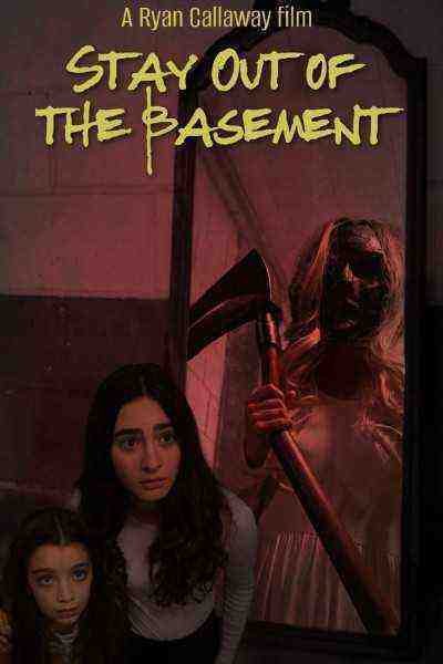 Stay Out Of The Basement (2023)