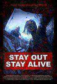 Stay Out Stay Alive (2019)