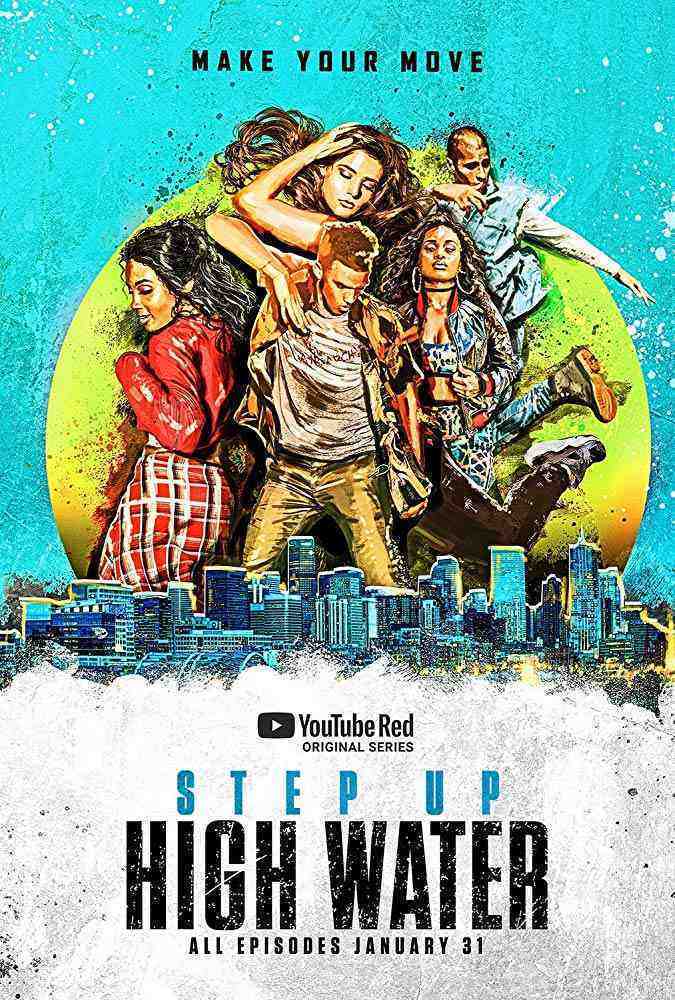 Step Up: High Water - Season 3 (2022)