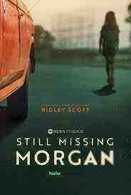 Still Missing Morgan - Season 1 (2023)