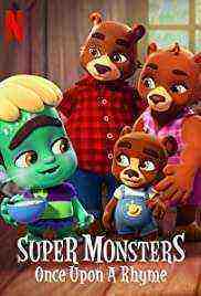 Super Monsters: Once Upon A Rhyme (2021)