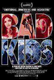 The Bad Kids (2017)