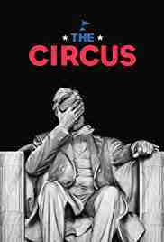The Circus: Inside the Greatest Political Show on Earth - Season 8 (2023)
