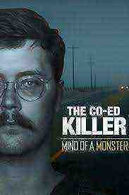 The Co-ed Killer: Mind Of A Monster (2022)
