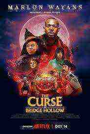 The Curse Of Bridge Hollow (2022)