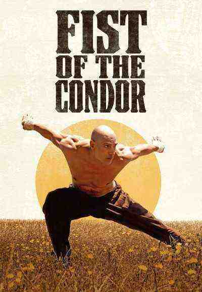 The Fist Of The Condor (2023)