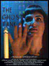 The Ghost Tank (2020)