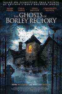 The Ghosts Of Borley Rectory (2021)