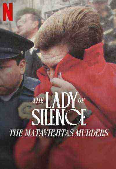 The Lady Of Silence: The Mataviejitas Murders (2023)