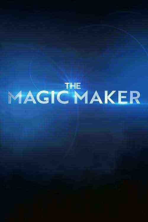 The Magic Maker (2022)