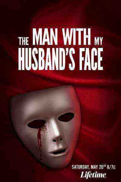 The Man With My Husband's Face (2023)