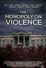 The Monopoly On Violence (2020)