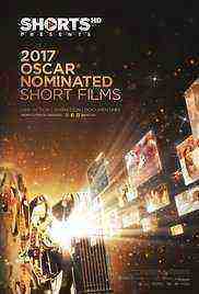 The Oscar Nominated Short Films (2017)